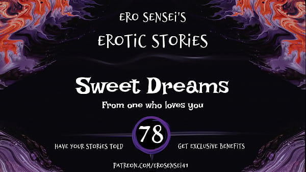 Sweet Dreams (Erotic Audio for Women) [ESES78]