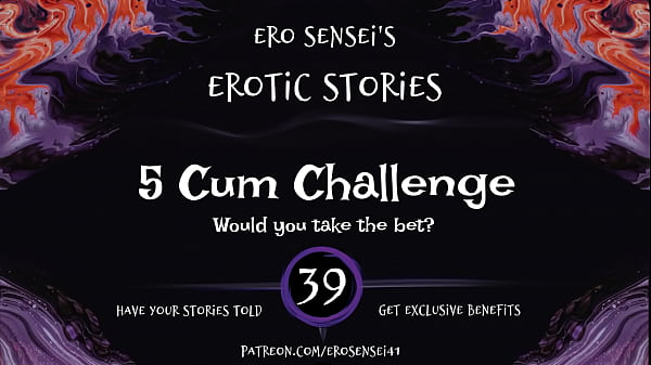 5 Cum Challenge (Erotic Audio for Women) [ESES39]